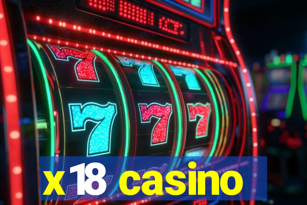 x18 casino